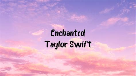 taylor swift enchanted lyrics